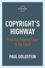 Copyright's Highway -  Paul Goldstein