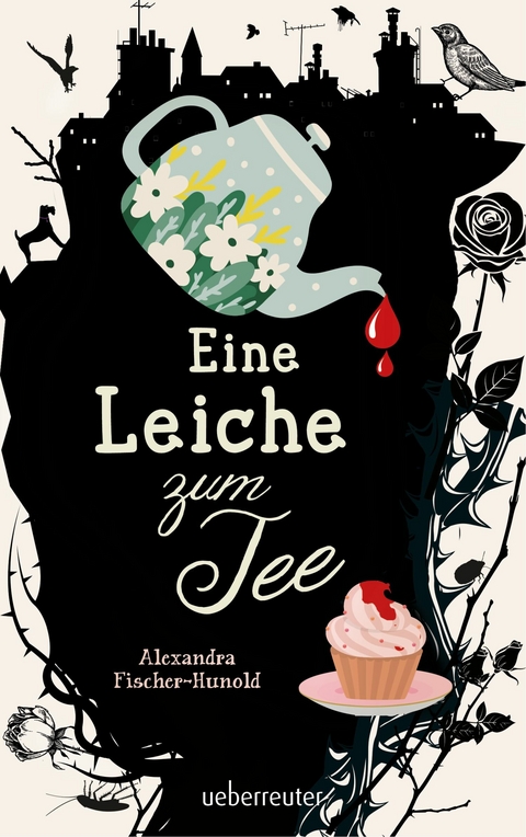 Eine Leiche zum Tee (Eine Leiche zum Tee, Bd. 1) -  Alexandra Fischer-Hunold