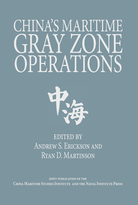 China's Maritime Gray Zone Operations - 