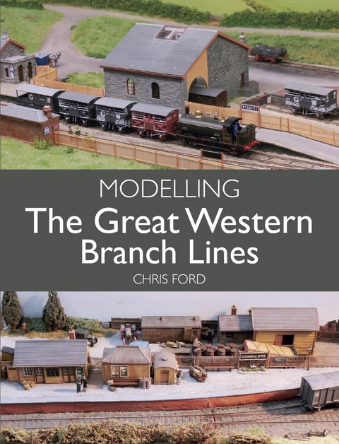 Modelling the Great Western Branch Lines - Chris Ford