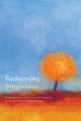 Redeeming Singleness - HyoJu Lee