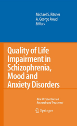 Quality of Life Impairment in Schizophrenia, Mood and Anxiety Disorders - 