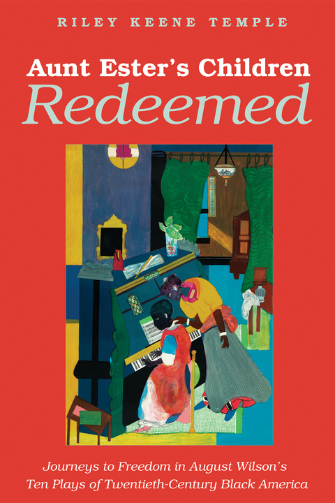 Aunt Ester’s Children Redeemed - Riley K. Temple