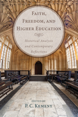 Faith, Freedom, and Higher Education - 