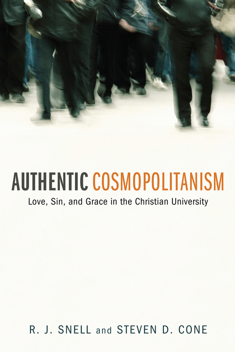 Authentic Cosmopolitanism - Russell J. Snell, Steven D. Cone