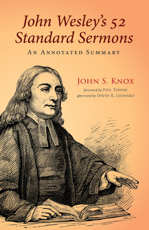 John Wesley’s 52 Standard Sermons - John S. Knox