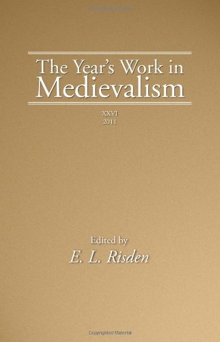 The Year’s Work in Medievalism, 2011 - 