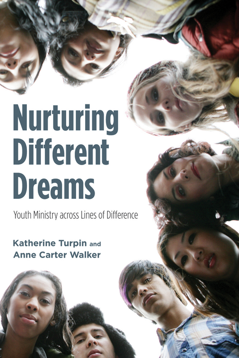 Nurturing Different Dreams - Katherine Turpin, Anne Walker