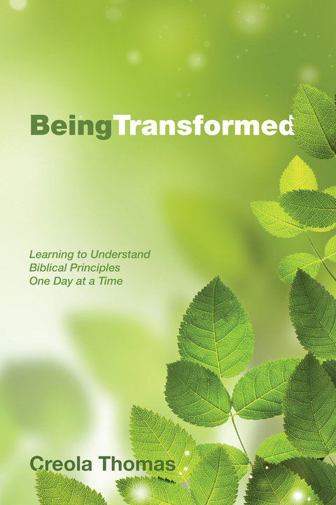 Being Transformed -  Creola Thomas