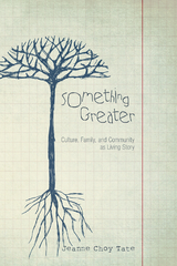 Something Greater - Jeanne Choy Tate