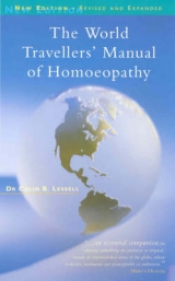 The World Travellers' Manual Of Homoeopathy - Lessell, Dr C B