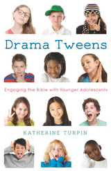 Drama Tweens - Katherine Turpin