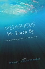 Metaphors We Teach By - 