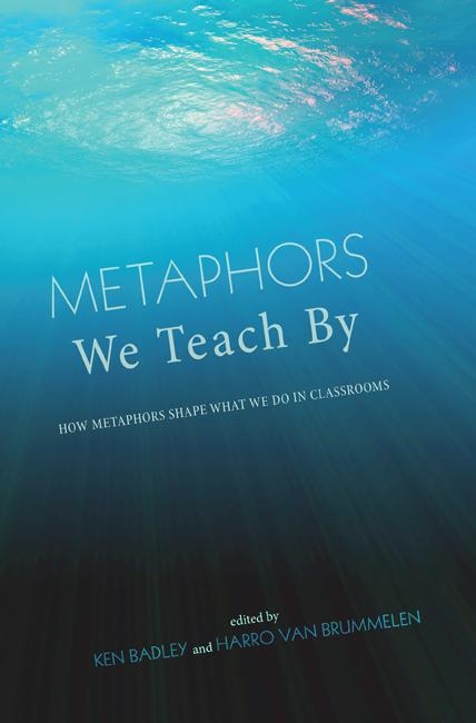 Metaphors We Teach By - 