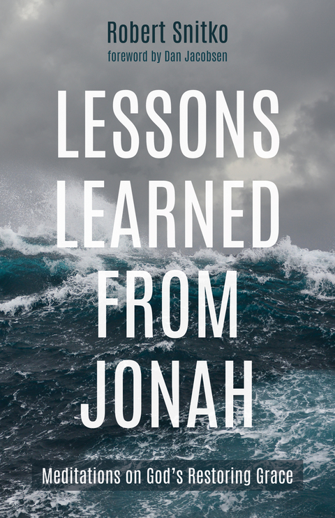 Lessons Learned from Jonah - Robert Snitko