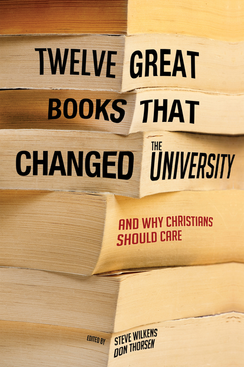 Twelve Great Books that Changed the University - 