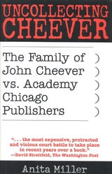 Uncollecting Cheever -  Anita Miller