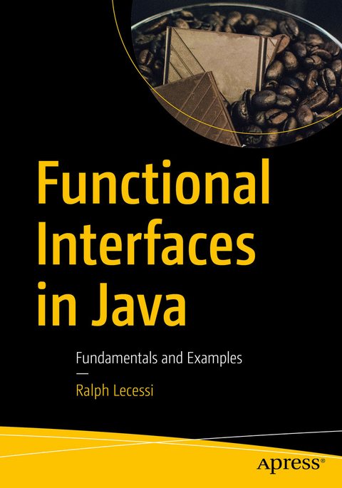 Functional Interfaces in Java - Ralph Lecessi