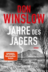 Jahre des Jägers -  Don Winslow