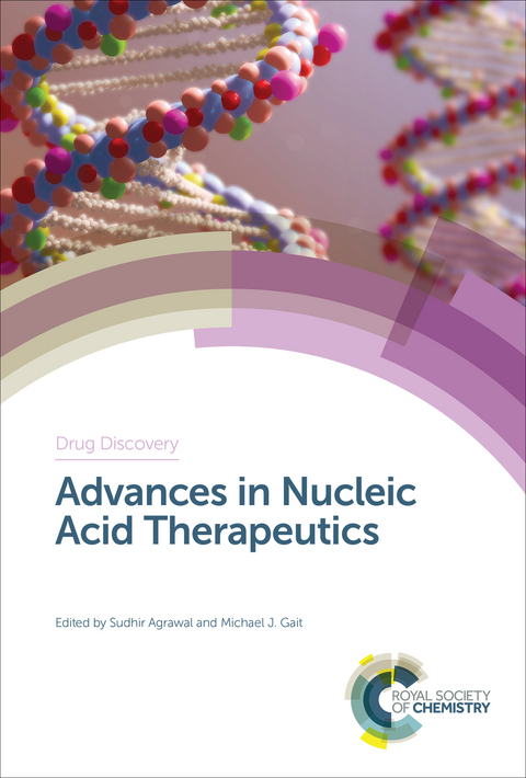 Advances in Nucleic Acid Therapeutics - 