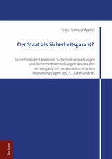 Der Staat als Sicherheitsgarant? - Tasia Tamara Walter