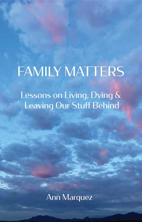 Family Matters - Ann Marquez