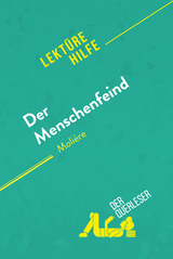 Der Menschenfeind von Molière (Lektürehilfe) - Marie-Charlotte Schneider, Lucile Lhoste