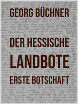 Der Hessische Landbote - Georg Büchner