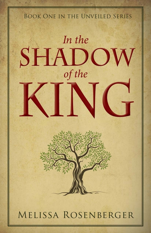 In the Shadow of the King -  Melissa Rosenberger