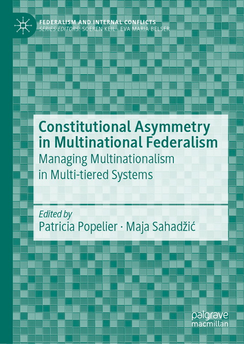 Constitutional Asymmetry in Multinational Federalism - 