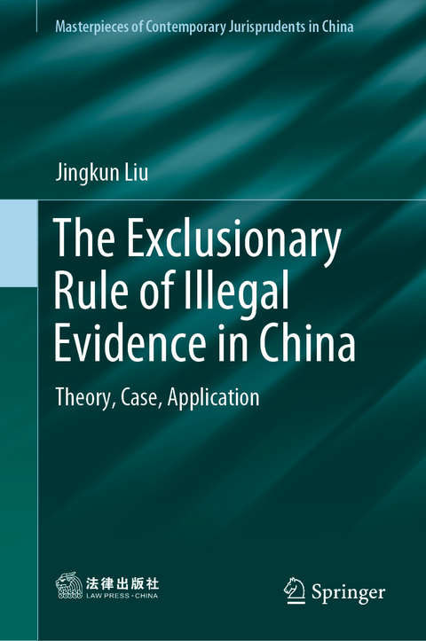 The Exclusionary Rule of Illegal Evidence in China - Jingkun Liu