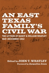 An East Texas Family’s Civil War - 