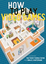 How to Play Video Games - 