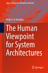 The Human Viewpoint for System Architectures - Holly A.H. Handley