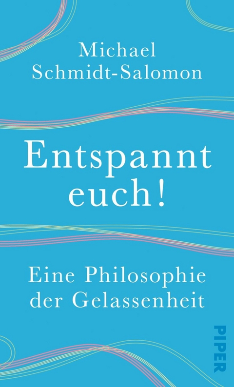 Entspannt euch! - Michael Schmidt-Salomon