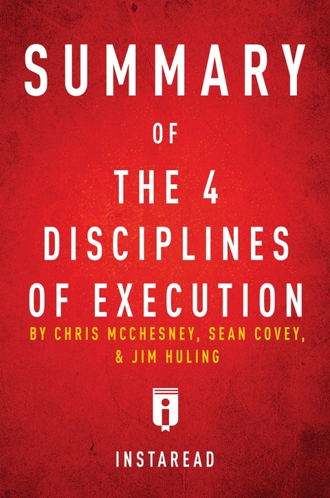 Guide to Chris McChesney's & et al The 4 Disciplines of Execution -  . IRB Media