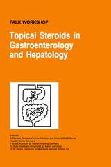 Topical Steroids in Gastroenterology and Hepatology - 