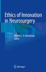 Ethics of Innovation in Neurosurgery - 