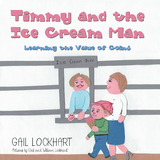 Timmy and the Ice Cream Man - Gail Lockhart