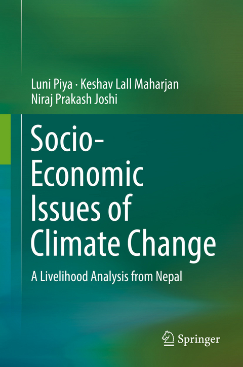 Socio-Economic Issues of Climate Change - Luni Piya, Keshav Lall Maharjan, Niraj  Prakash Joshi