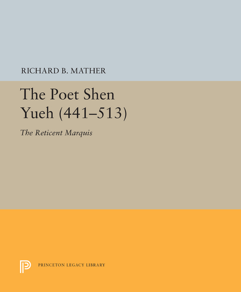 Poet Shen Yueh (441-513) -  Richard B. Mather