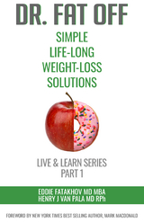 Dr. Fat Off: Simple Life-Long Weight-Loss Solutions -  Eddie Fatakhov