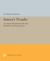 Seneca's Troades -  Elaine Fantham