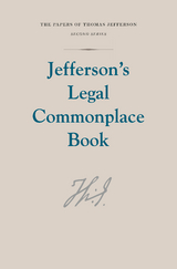 Jefferson's Legal Commonplace Book - Thomas Jefferson