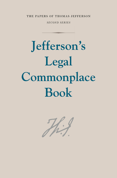 Jefferson's Legal Commonplace Book - Thomas Jefferson