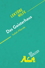 Das Geisterhaus von Isabel Allende (Lektürehilfe) - Natalia Torres Behar,  derQuerleser