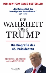 Die Wahrheit über Trump - Michael Kranish, Marc Fisher