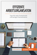 Effiziente Arbeitsorganisation - Isabelle Aussant