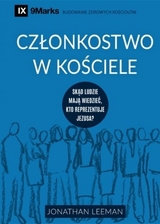 Czlonkostwo w Kosciele (Church Membership) (Polish) -  Jonathan Leeman