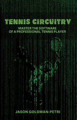 Tennis Circuitry - Jason Goldman-Petri